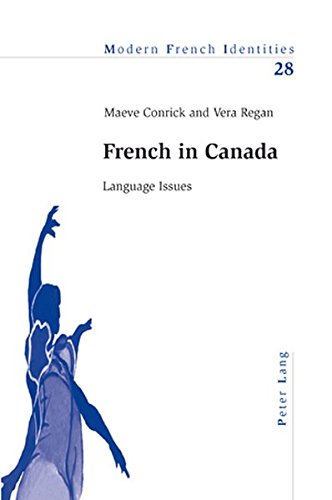 Stock image for Modern French Identities: French in Canada: Language Issues (Volume 28) for sale by Anybook.com