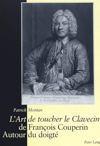 9783039102112: L'Art de toucher le Clavecin de Franois Couperin: Autour du doigt