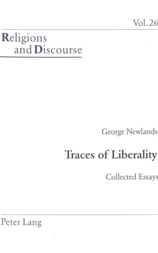 9783039102969: Traces of Liberality: Collected Essays (26) (Religions and Discourse)