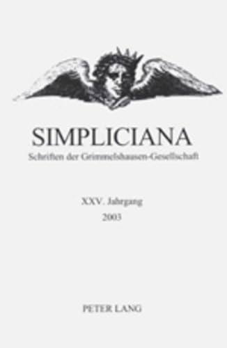 Simpliciana. Schriften der Grimmelshausen-Gesellschaft. Bd. XXV (2003).