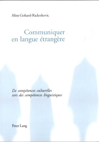 Stock image for Communiquer en langue trangre De comptences culturelles vers d for sale by Librairie La Canopee. Inc.