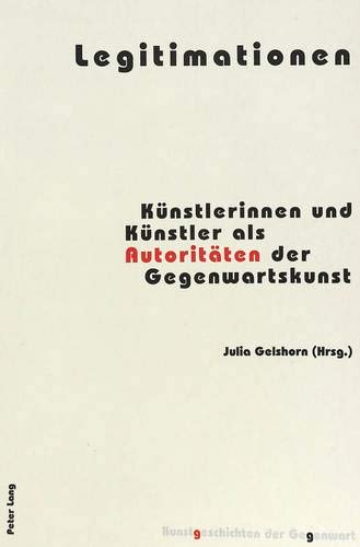 Stock image for Legitimationen Knstlerinnen und Knstler als Autoritten der Geg for sale by Librairie La Canopee. Inc.