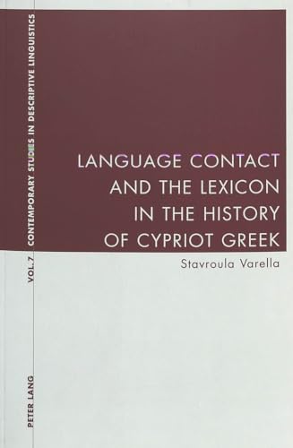 Language Contact and the Lexicon in the History of Cypriot Greek - Stavroula Varella