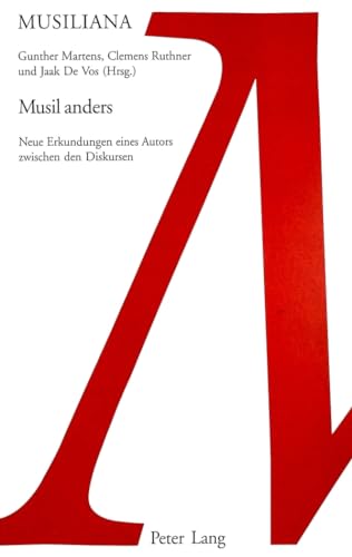 Stock image for Musil anders. Neue Erkundungen eines Autors zwischen den Diskursen. for sale by Antiquariaat Schot
