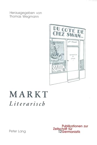 Beispielbild fr MARKT: "Literarisch/I (Publikationen zur Zeitschrift fr Germanistik) (German Edition) [Paperback] Wegmann, Thomas zum Verkauf von Brook Bookstore