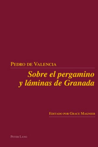 9783039107100: Sobre el pergamino y lminas de Granada: Editado por Grace Magnier