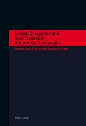 9783039108312: Lexical Categories and Root Classes in Amerindian Languages