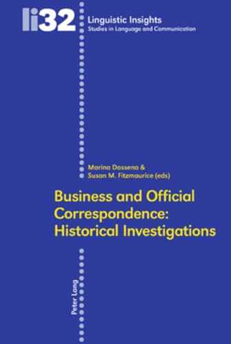 Beispielbild fr Business and Official Correspondence: Historical Investigations : Historical Investigations zum Verkauf von Ria Christie Collections