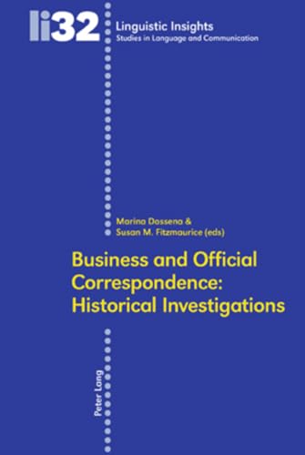 Imagen de archivo de Business and Official Correspondence Historical Investigations 32 Linguistic Insights a la venta por PBShop.store US