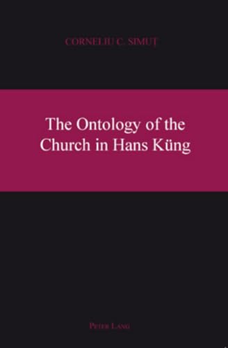 9783039110421: The Ontology of the Church in Hans Kueng
