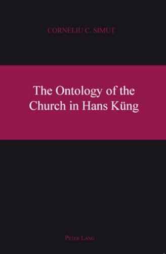 Imagen de archivo de The Ontology of the Church in Hans K�ng a la venta por Powell's Bookstores Chicago, ABAA