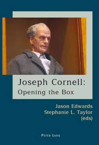 Joseph Cornell: Opening the Box (9783039110582) by Edwards, Jason; Taylor, Stephanie L.