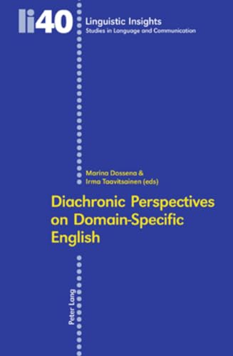 Imagen de archivo de Diachronic Perspectives on Domainspecific English 40 Linguistic Insights a la venta por PBShop.store US