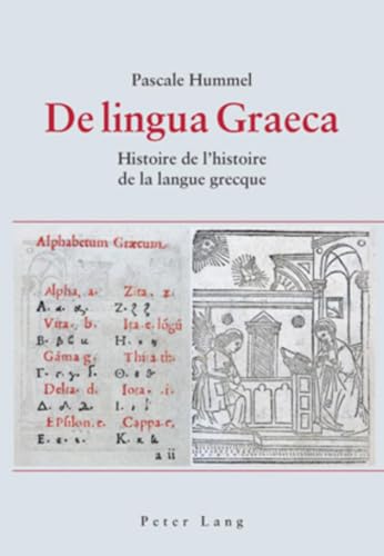 9783039112258: De Lingua Graeca: Histoire de l'histoire de la langue grecque