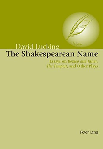 9783039112265: The Shakespearean Name: Essays on Romeo and Juliet, the Tempest and Other Plays