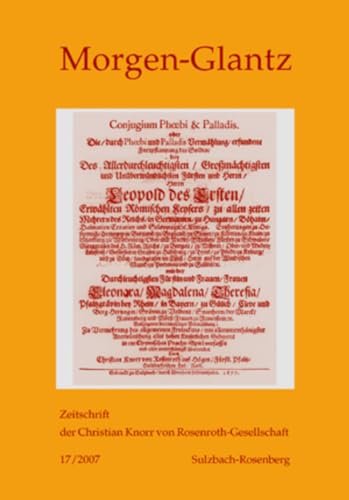 9783039114573: Morgen-Glantz 17/2007: Zeitschrift Der Christian Knorr Von Rosenroth-Gesellschaft