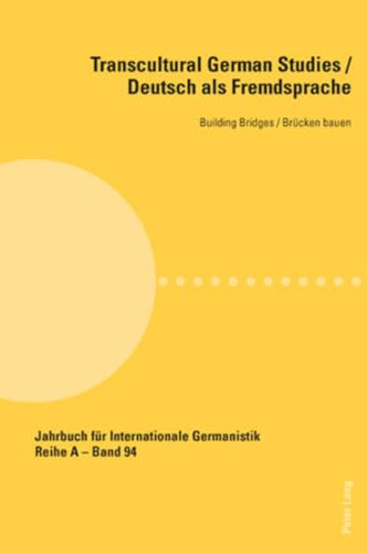 9783039116270: Transcultural German Studies / Deutsch Als Fremdsprache: Building Bridges / Brucken Bauen: Building Bridges / Brcken bauen: 94