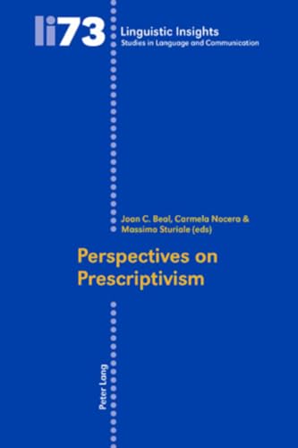 Imagen de archivo de Perspectives on Prescriptivism 73 Linguistic Insights Studies in Language and Communication a la venta por PBShop.store US