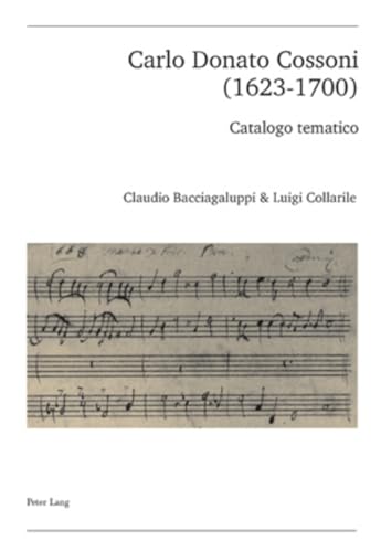 Carlo Donato Cossoni (1623-1700) : Catalogo tematico - Luigi Collarile