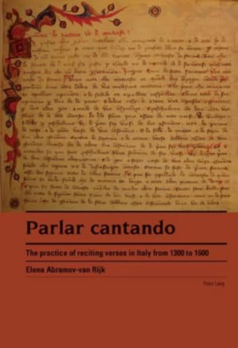9783039116706: Parlar Cantando / Speaking Through Singing: The Practice of Reciting Verses in Italy from 1300 to 1600