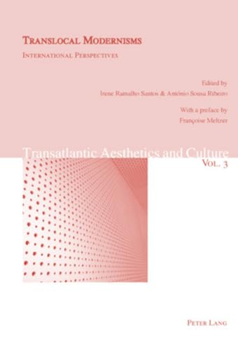 9783039116904: Translocal Modernisms; International Perspectives (3) (Transatlantic Aesthetics and Culture)