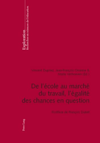 Beispielbild fr De L'cole Au March Du Travail, L'galit Des Chances En Question zum Verkauf von RECYCLIVRE