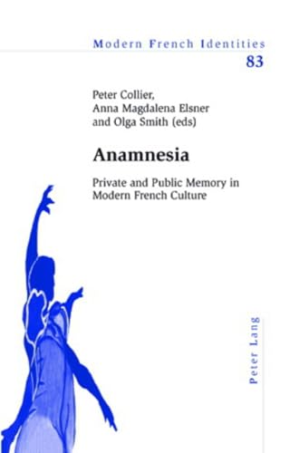 Imagen de archivo de ANAMNESIA Private and Public Memory in Modern French Culture a la venta por MB Books