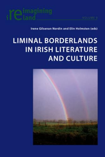 9783039118595: Liminal Borderlands in Irish Literature and Culture