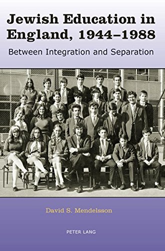 9783039119608: Jewish Education in England, 1944-1988: Between Integration and Separation