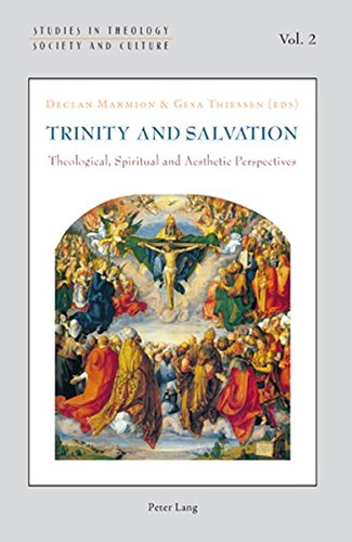 Beispielbild fr Trinity and Salvation: Theological, Spiritual and Aesthetic Perspectives (Studies in Theology, Society and Culture) zum Verkauf von Tall Stories BA