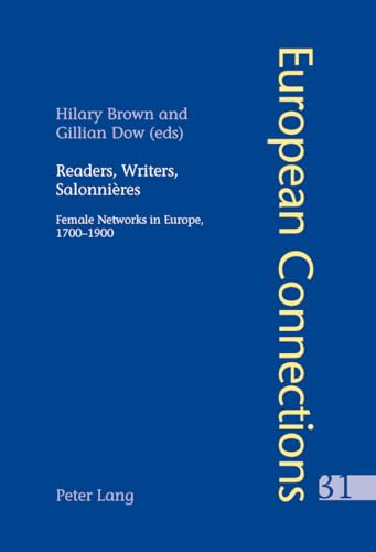 9783039119721: Readers, Writers, Salonnires: Female Networks in Europe, 1700-1900