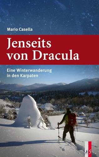 Imagen de archivo de Jenseits von Dracula: Eine Winterwanderung in den Karpaten a la venta por medimops