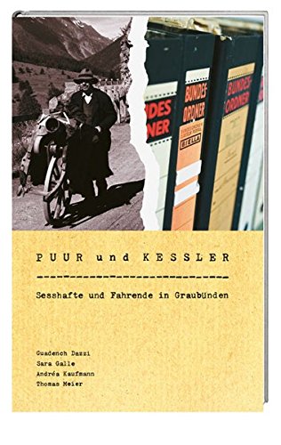 Beispielbild fr Puur und Kessler: Sesshafte und Fahrende in Graubnden zum Verkauf von medimops