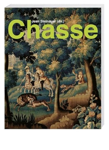 9783039191734: Chasse: Des hommes, des btes, des fables