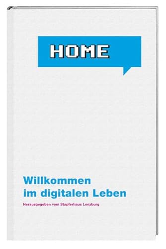 Beispielbild fr Home: Willkommen im digitalen Leben zum Verkauf von medimops