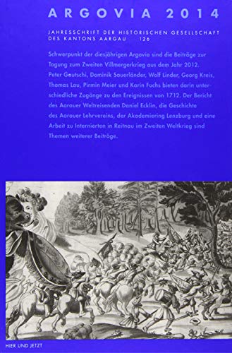 Beispielbild fr Argovia. Jahresschrift der Historischen Gesellschaft des Kantons Aargau. zum Verkauf von Antiquariat Bookfarm