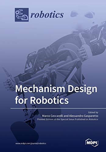 Imagen de archivo de Mechanism Design for Robotics a la venta por Lucky's Textbooks