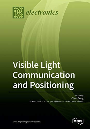 9783039214358: Visible Light Communication and Positioning