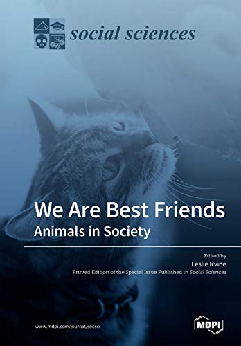Stock image for We Are Best Friends: Animals in Society for sale by Lucky's Textbooks