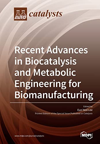 Stock image for Recent Advances in Biocatalysis and Metabolic Engineering for Biomanufacturing for sale by PBShop.store US