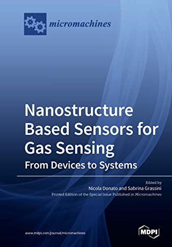 Beispielbild fr Nanostructure Based Sensors for Gas Sensing: from Devices to Systems zum Verkauf von Buchpark