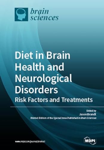 Imagen de archivo de Diet in Brain Health and Neurological Disorders: Risk Factors and Treatments a la venta por Chiron Media
