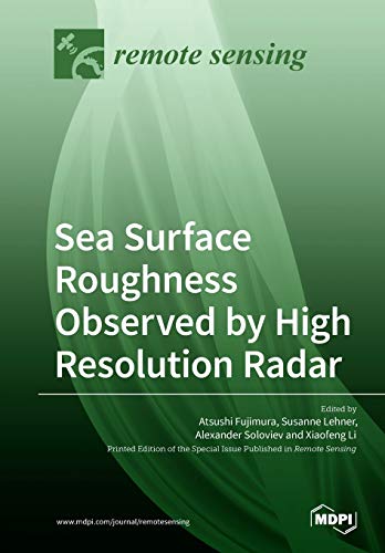 Stock image for Sea Surface Roughness Observed by High Resolution Radar for sale by Lucky's Textbooks