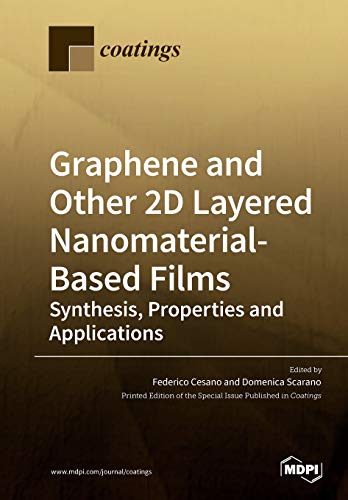 Beispielbild fr Graphene and Other 2D Layered Nanomaterial-Based Films Synthesis, Properties and Applications zum Verkauf von Buchpark