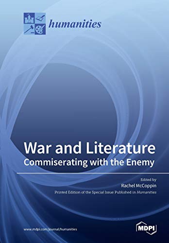 Immagine dell'editore per War and Literature: Commiserating with the Enemy venduto da Chiron Media