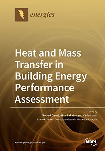 Stock image for Heat and Mass Transfer in Building Energy Performance Assessment for sale by Ria Christie Collections