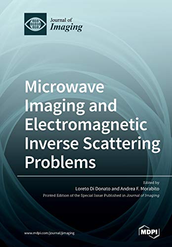 Stock image for Microwave Imaging and Electromagnetic Inverse Scattering Problems for sale by WorldofBooks