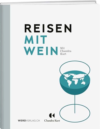 Beispielbild fr Reisen mit Wein: ins Herz der Weinkultur zum Verkauf von medimops