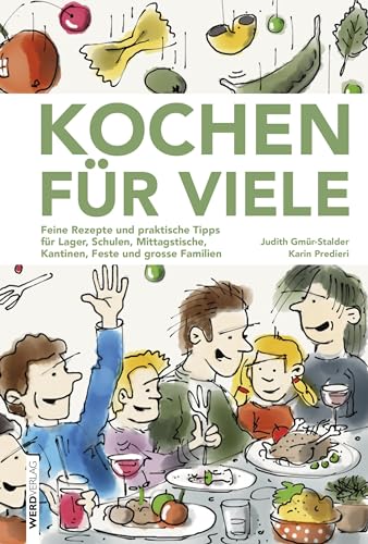 Kochen für viele - Judith Gmür-Stalder