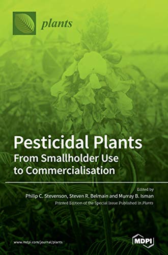 Stock image for Pesticidal Plants: From Smallholder Use to Commercialisation for sale by WorldofBooks